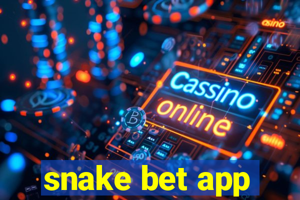 snake bet app